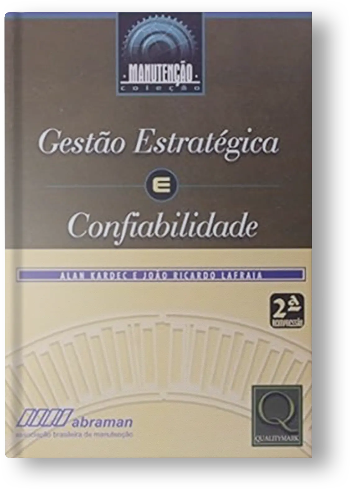 Gestão Estratégica e Confiabilidade